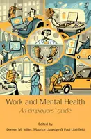 Munca și sănătatea mintală: Un ghid al angajatorilor - Work and Mental Health: An Employers' Guide