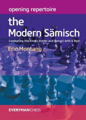 Repertoriu de deschidere: Smisch-ul modern: Combaterea Indianului Regelui și a Benoniului cu 6 Bg5! - Opening Repertoire: The Modern Smisch: Combating the King's Indian and Benoni with 6 Bg5!