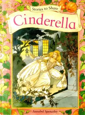 Povești de împărtășit: Cenușăreasa - Stories to Share: Cinderella