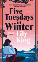 Cinci marți în iarnă - Five Tuesdays in Winter