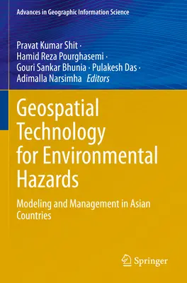 Tehnologie geospațială pentru riscurile de mediu: Modelare și gestionare în țările asiatice - Geospatial Technology for Environmental Hazards: Modeling and Management in Asian Countries