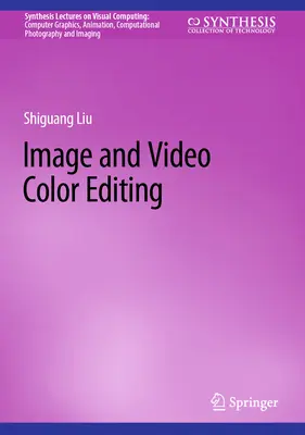 Editarea imaginilor și a culorilor video - Image and Video Color Editing