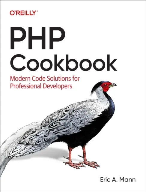 Carte de bucate PHP: Soluții moderne de cod pentru dezvoltatori profesioniști - PHP Cookbook: Modern Code Solutions for Professional Developers