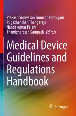 Manual de orientări și reglementări privind dispozitivele medicale - Medical Device Guidelines and Regulations Handbook