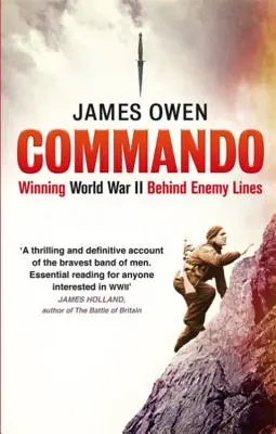 Commando: Câștigarea celui de-al Doilea Război Mondial în spatele liniilor inamice - Commando: Winning World War II Behind Enemy Lines
