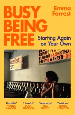 Busy Being Free: Să o iei de la capăt pe cont propriu - Busy Being Free: Starting Again on Your Own