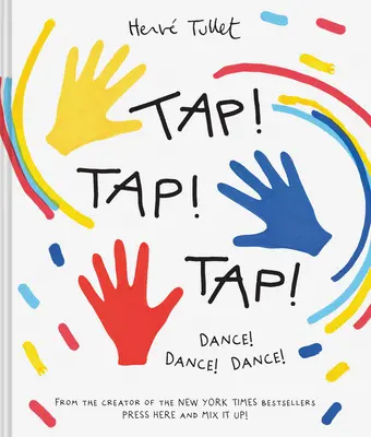 Tap! Tap! Tap! Dansează! Dance! Dance! - Tap! Tap! Tap!: Dance! Dance! Dance!