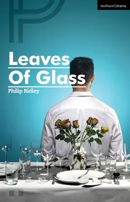 Frunze de sticlă - Leaves of Glass