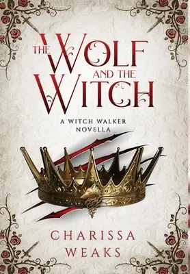 Lupul și vrăjitoarea - The Wolf and the Witch