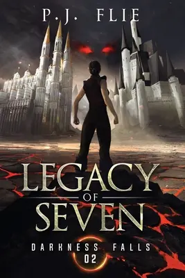 Legacy of Seven: Întunericul cade - Legacy of Seven: Darkness Falls
