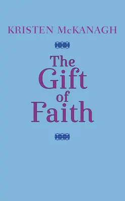 Darul credinței - The Gift of Faith