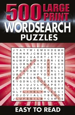 500 de puzzle-uri Wordsearch de imprimare mare: Ușor de citit - 500 Large Print Wordsearch Puzzles: Easy to Read
