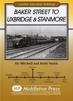 Baker Street către Uxbridge și Stanmore - Baker Street to Uxbridge and Stanmore