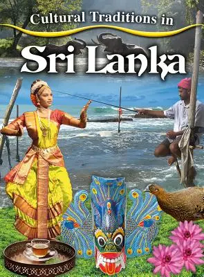 Tradiții culturale în Sri Lanka - Cultural Traditions in Sri Lanka