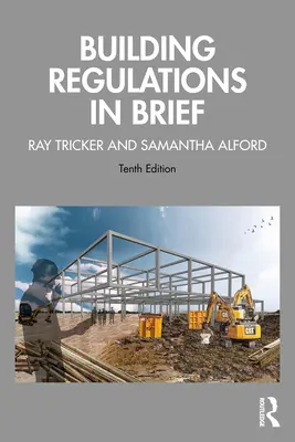 Regulamentele privind construcțiile pe scurt - Building Regulations in Brief
