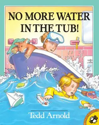 Nu mai e apă în cadă! - No More Water in the Tub!