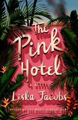 Hotelul roz - The Pink Hotel