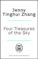 Patru comori ale cerului - Debutul convingător despre identitate și apartenență în vestul american al anilor 1880 - Four Treasures of the Sky - The compelling debut about identity and belonging in the 1880s American West