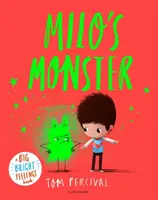 Monstrul lui Milo - O carte cu sentimente puternice - Milo's Monster - A Big Bright Feelings Book