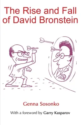 Ascensiunea și decăderea lui David Bronstein - The Rise and Fall of David Bronstein