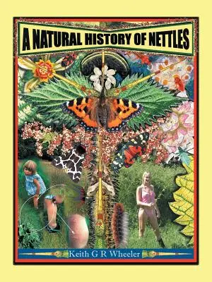 O istorie naturală a urzicilor - A Natural History of Nettles