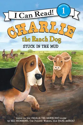 Câinele Charlie de la fermă: Blocat în noroi - Charlie the Ranch Dog: Stuck in the Mud