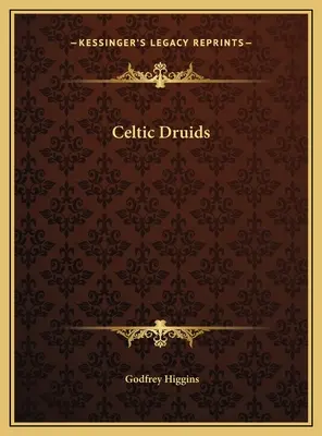 Druizii celtici - Celtic Druids