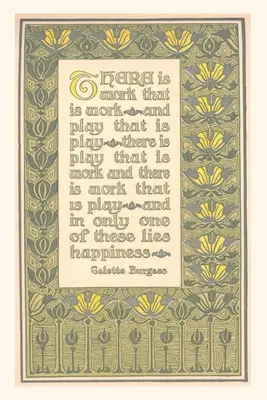 Jurnal de epocă Gelette Burgess citat despre muncă - Vintage Journal Gelette Burgess Quote About Work