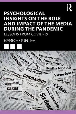 Perspective psihologice asupra rolului și impactului mass-media în timpul pandemiei: Lecții de la COVID-19 - Psychological Insights on the Role and Impact of the Media During the Pandemic: Lessons from COVID-19