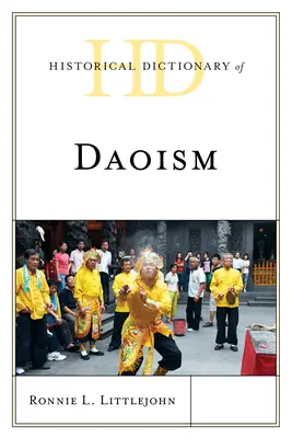 Dicționar istoric al daoismului - Historical Dictionary of Daoism