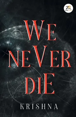 Noi nu murim niciodată - We Never Die