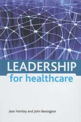 Leadership pentru sănătate - Leadership for Healthcare