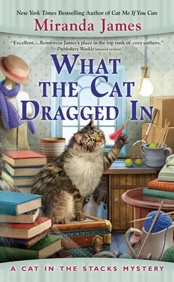 Ce a târât pisica înăuntru - What the Cat Dragged in