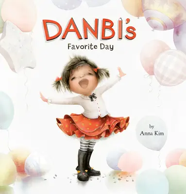 Ziua preferată a lui Danbi - Danbi's Favorite Day