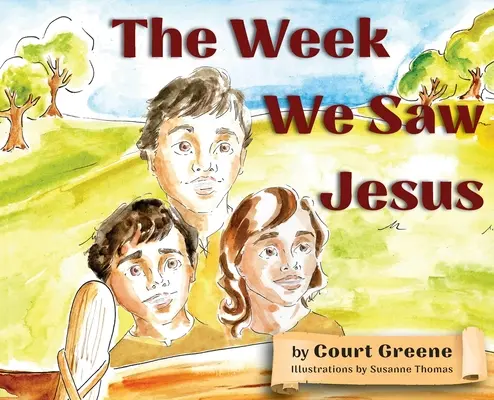 Săptămâna în care l-am văzut pe Iisus - The Week We Saw Jesus