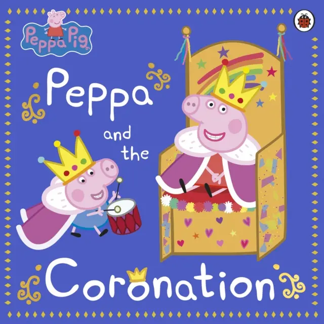 Peppa Pig: Peppa and the Coronation - Sărbătorește cu Peppa încoronarea regală a regelui Carol al III-lea! - Peppa Pig: Peppa and the Coronation - Celebrate King Charles III royal coronation with Peppa!