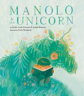 Manolo și unicornul - Manolo & the Unicorn