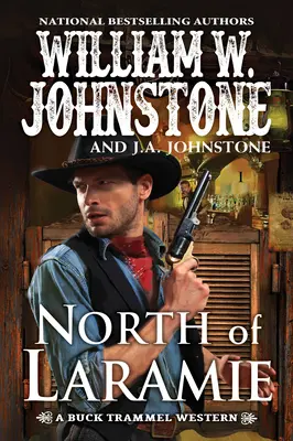 La nord de Laramie - North of Laramie