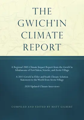 Raportul Gwich'in privind clima - The Gwich'in Climate Report