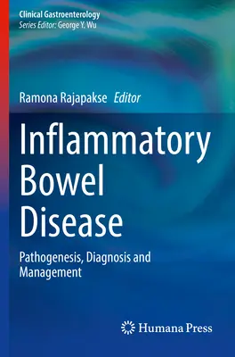 Boala inflamatorie intestinală: Patogeneză, diagnostic și management - Inflammatory Bowel Disease: Pathogenesis, Diagnosis and Management