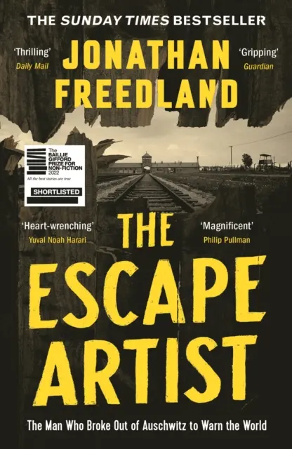 Escape Artist - Omul care a evadat de la Auschwitz pentru a avertiza lumea - Escape Artist - The Man Who Broke Out of Auschwitz to Warn the World