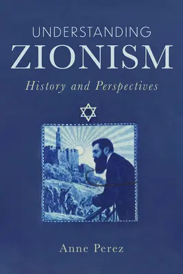 Înțelegerea sionismului: istorie și perspective - Understanding Zionism: History and Perspectives