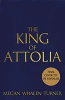 King of Attolia - A treia carte din seria Queen's Thief - King of Attolia - The third book in the Queen's Thief series