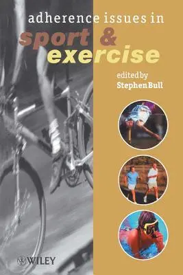 Probleme de aderență în exercițiile sportive - Adherence Issues in Sport Exercise