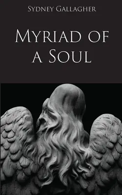 Miriada unui suflet - Myriad of a Soul