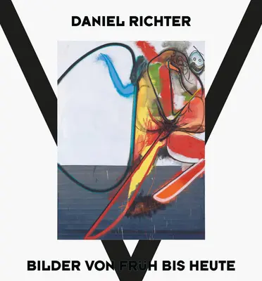 Daniel Richter: Picturi înainte și acum - Daniel Richter: Paintings Then and Now