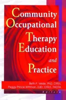 Educație și practică în terapia ocupațională comunitară - Community Occupational Therapy Education and Practice