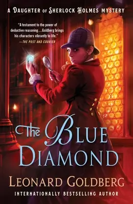 Diamantul albastru: Un mister al fiicei lui Sherlock Holmes - The Blue Diamond: A Daughter of Sherlock Holmes Mystery