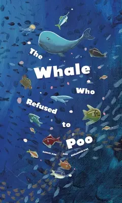 Balena care refuza să facă caca - The Whale Who Refused to Poo