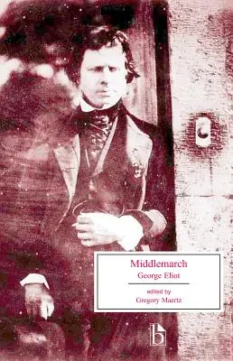 Middlemarch: Un studiu al vieții de provincie - Middlemarch: A Study of Provincial Life